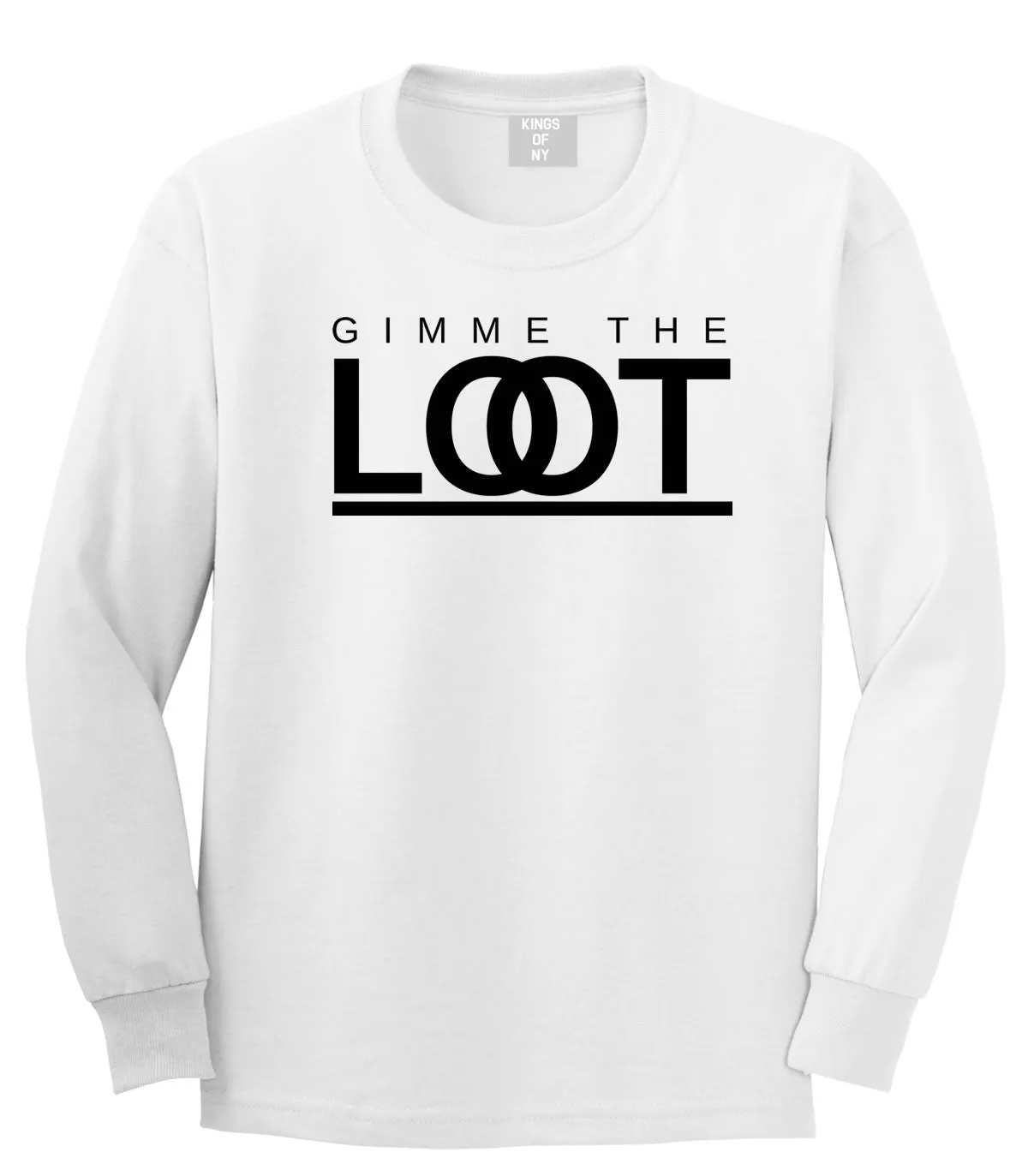 Gimme The Loot Long Sleeve T-Shirt